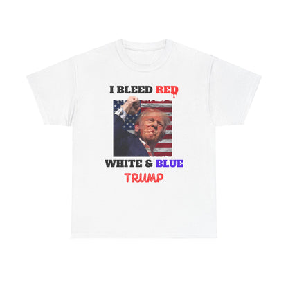 Trump I Bleed Red, White and Blue, Trump Fight for America Shirt, Trump Assassination Attempt Shirt, Trump Shooting Shirt, Donald Trump Rally Shooting, Trump Sweatshirt