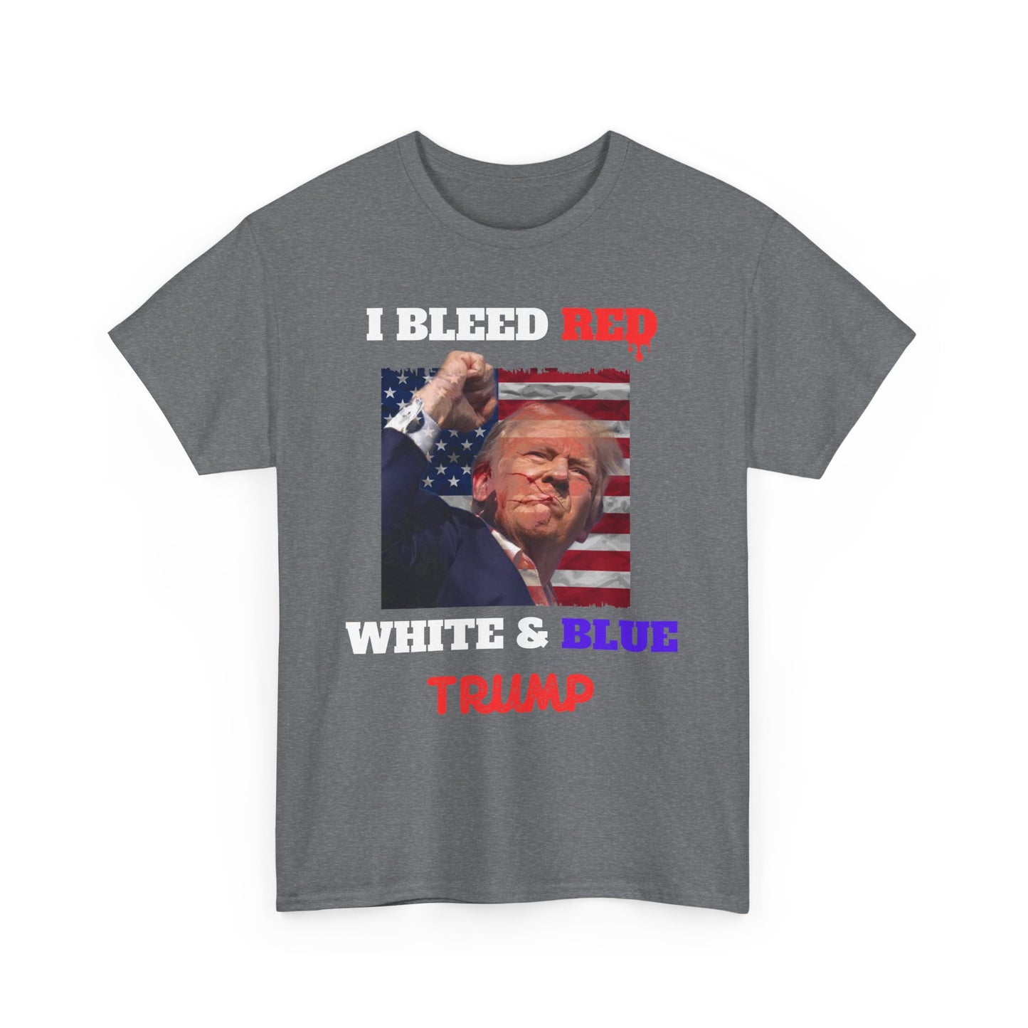 Trump I Bleed Red, White and Blue, Trump Fight for America Shirt, Trump Assassination Attempt Shirt, Trump Shooting Shirt, Donald Trump Rally Shooting, Trump Sweatshirt