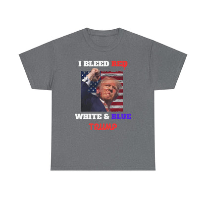 Trump I Bleed Red, White and Blue, Trump Fight for America Shirt, Trump Assassination Attempt Shirt, Trump Shooting Shirt, Donald Trump Rally Shooting, Trump Sweatshirt