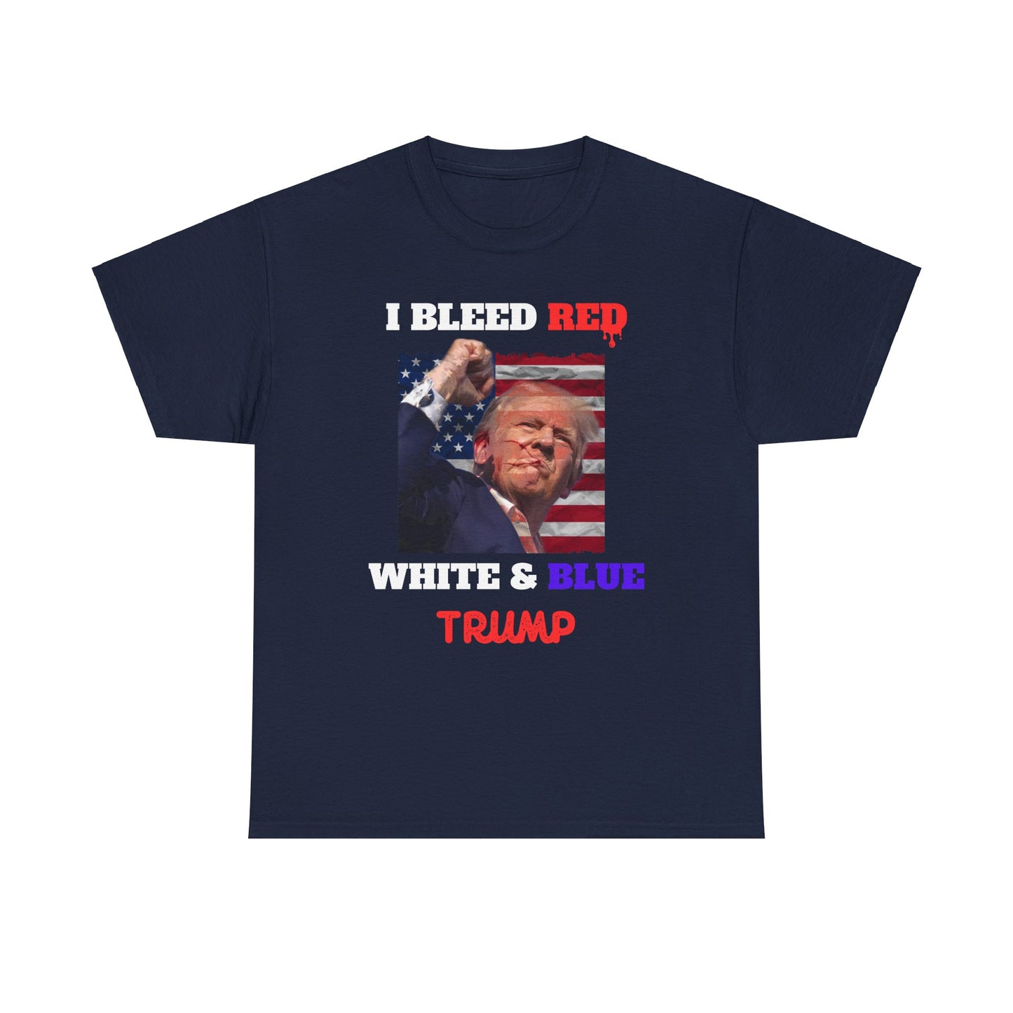 Trump I Bleed Red, White and Blue, Trump Fight for America Shirt, Trump Assassination Attempt Shirt, Trump Shooting Shirt, Donald Trump Rally Shooting, Trump Sweatshirt